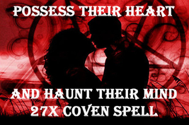 HAUNTED 100X POSSESS THEIR HEART &amp; HAUNT THEIR MIND LOVE EXTREME MAGICK ... - $99.77