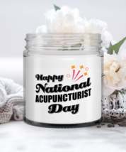 Acupuncturist Candle - Happy National Day - Funny 9 oz Hand Poured Candle New  - $19.95