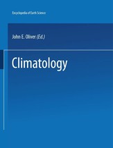 The Encyclopedia of Climatology (Encyclopedia of Earth Sciences Series) ... - $19.31