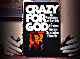 Crazy For God: The Nightmare Of Cult Life (1979) - $21.95