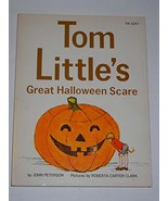 Tom Little&#39;s great Halloween scare Peterson, John - $14.85