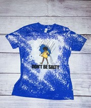 Custom Youth Bleached T-Shirt--Don&#39;t Be Salty - $20.00