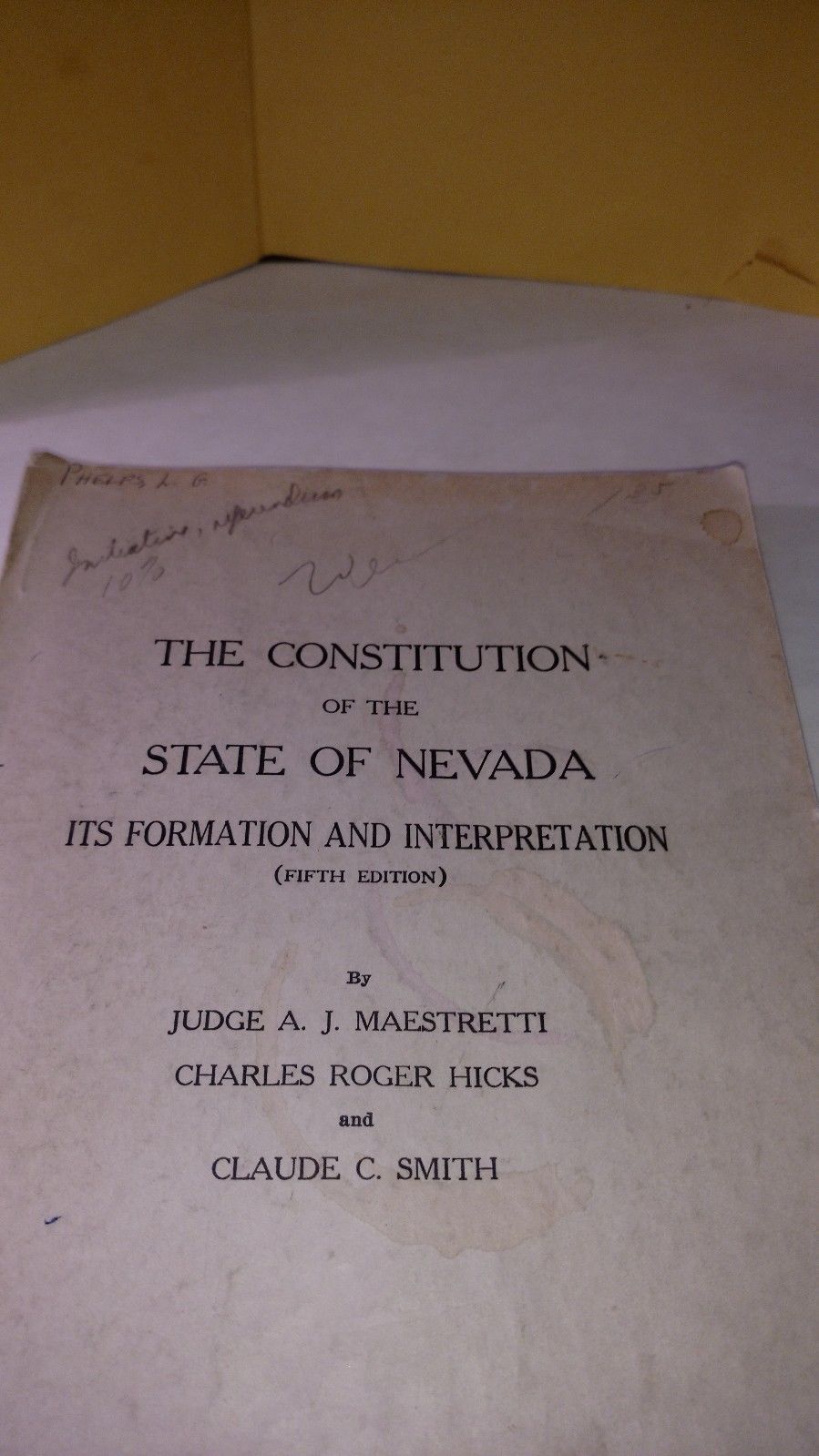 The Constitution of the State of Nevada Its Formation... 1957 (5th