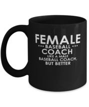 Coffee Mug Funny Female Baseball Coach  - $19.95
