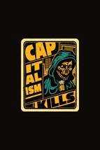 Capitalism Kills Sticker, Political Anti Capitalism Decal,Civil Rights Activist - $3.78+