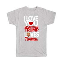 Funny Valentines Day : Gift T-Shirt Love Romantic Card For Him For Her Surprise  - $24.99+