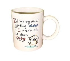 Shoe Box Greeting I'd Worry About Getting Older...So Darn Cute Coffee Cup Mug image 1