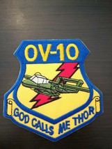 OV-10 God Call Me Thor Royal Thai Air Force Original Sqn. Patch Rare - $9.95