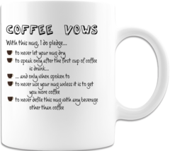 Coffee Vows Coffee Cup Ceramic Coffee Mug Printed on Both Sides  - $16.98