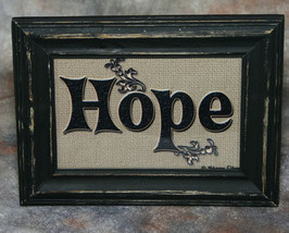 Hope Sign in Distressed Shabby Black Frame 4x6 - $7.95