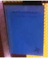 Skate, Glendale! by Ralph Henry Barbour - (1932 Hardcover) - $78.50