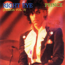 Prince Right Eye (Demos Vol. 3) Rare CD - $20.00