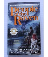 PEOPLE OF THE RAVEN North Americans Series Kathleen O&#39;Neal/Michael Gear - $12.00