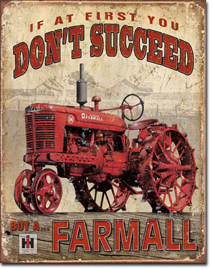 Primary image for If at First You Don't Succeed Buy a Farmall Tractor Farm Equipment Metal Sign