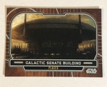 Star Wars Galactic Files Vintage Trading Card #640 Galactic Senate Building - $2.48