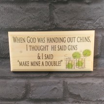 Make Mine A Double Plaque / Sign / Gift - God Handing Out Chins Alcohol ... - $11.20
