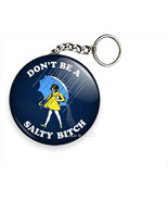 DONN&#39;T BE A SALTY BITCH FUNNY QUOTE KEYCHAIN KEY FOB RING CHAIN GIRL GIF... - $10.34+