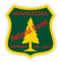 Hiawatha National Forest Sticker R3245 Michigan You Choose Size - $1.45+