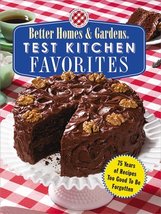 Test Kitchen Favorites: 75 Years of Recipes Too Good To Be Forgotten (Be... - $4.70