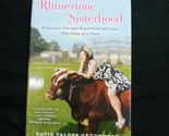 The Rhinestone Sisterhood : A Journey Through Small Town America, One Tiara - $7.92