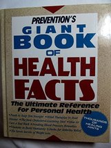 Prevention&#39;s Giant Book of Health Facts: The Ultimate Reference for Pers... - $19.79