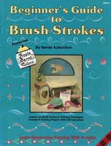 Tole Decorative Painting Beginner&#39;s Guide To Brush Strokes Aubuchon Book - $13.99