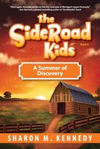 The SideRoad Kids-Book 2: A Summer of Discovery [Paperback] Kennedy, Sharon - $18.83