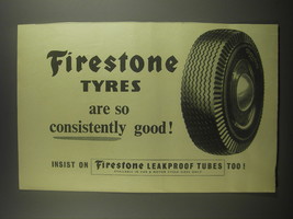 1953 Firestone Tires Ad - Firestone Tyres are so consitently good - $14.99