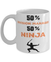 Division Manager  Ninja Coffee Mug,Division Manager  Ninja, Unique Cool Gifts  - $19.95