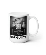 Donald J Trump official mugshot Not Guilty white Mug 15oz - $27.00