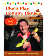 Uke&#39;n Play Country Ukulele/Folk TUnes/Strum &amp; SIng/Book w/CD - $6.95