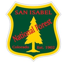 San Isabel National Forest Sticker R3302 Colorado You Choose Size - $1.45+