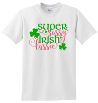 Super Sassy Irish Lassie Children's T-Shirt, St. Patricks Day Shirt for Kids - $9.99