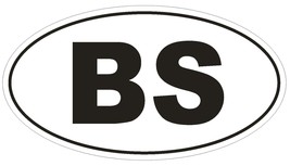 BS Bahamas Oval Bumper Sticker or Helmet Sticker D2094 Euro Oval Country Code - $1.39+