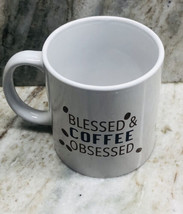 Coffee Mug Cup Oversized 12oz 4 1/4”x3 1/2” Blessed/Coffee Obsessed”-NEW-SHIP24H - $24.63