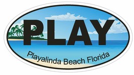 Playalinda Beach Florida Oval Bumper Sticker or Helmet Sticker D1265 Euro Oval - $1.39+