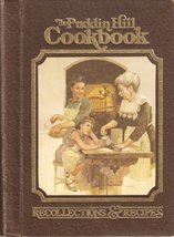 The Puddin Hill Cookbook: Recollections and Recipes [Spiral-bound] Mary ... - $14.70