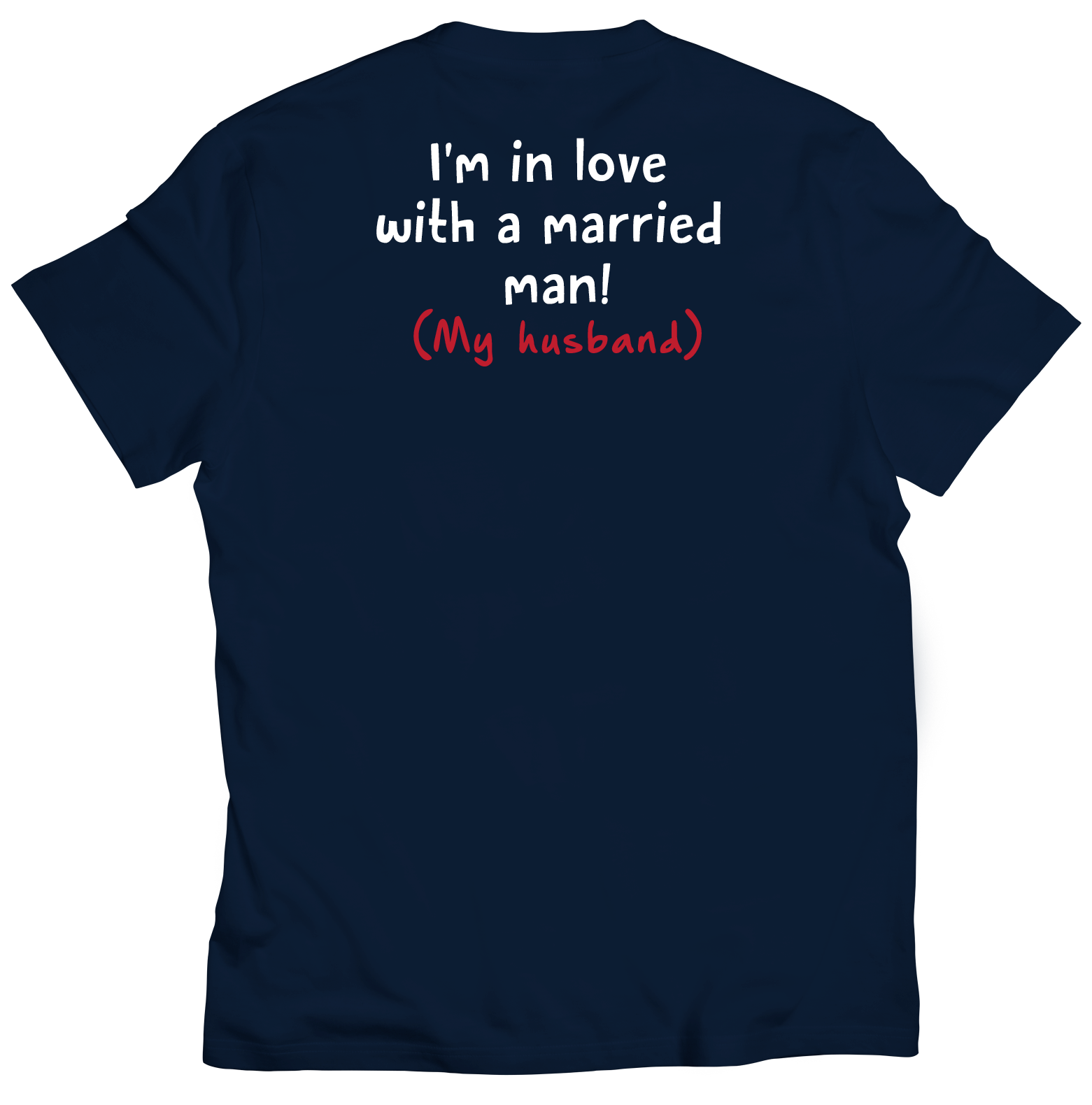 i-m-in-love-with-a-married-man-my-husband-t-shirt-t-shirts