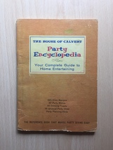Vintage 1960 House of Calvert Party Encyclopedia- Recipes and Entertaining Book