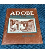 Adobe Remodeling and Fireplaces MYRTLE STEDMAN 1986 1st Ed 2nd Printing PB - $12.55