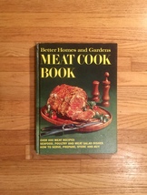 Vintage 1970 Better Homes and Gardens Meat Cook Book- hardcover