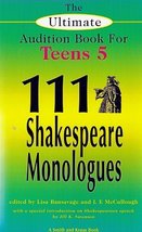 The Ultimate Audition Book for Teens, Volume V: 111 Shakespeare Monologu... - $6.99
