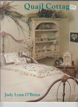 Quail Cottage by Judy Lynn O&#39;Brien Decorative Painting Book Acrylics - $9.74