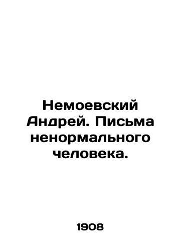 Nemoyevsky Andrei. Letters from an abnormal person. /Nemoevskiy Andrey ...