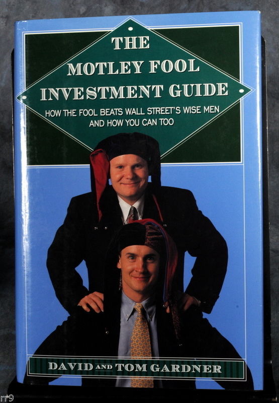 The Motley Fool Investment Guide : How The Fool Beats Wall Street's ...