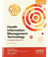 Health Information Management Technology with Online Access: An Applied ... - $115.00