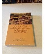 The Far West and the Great Plains in Transition, 1859-1900, by Rodman W.... - $20.00