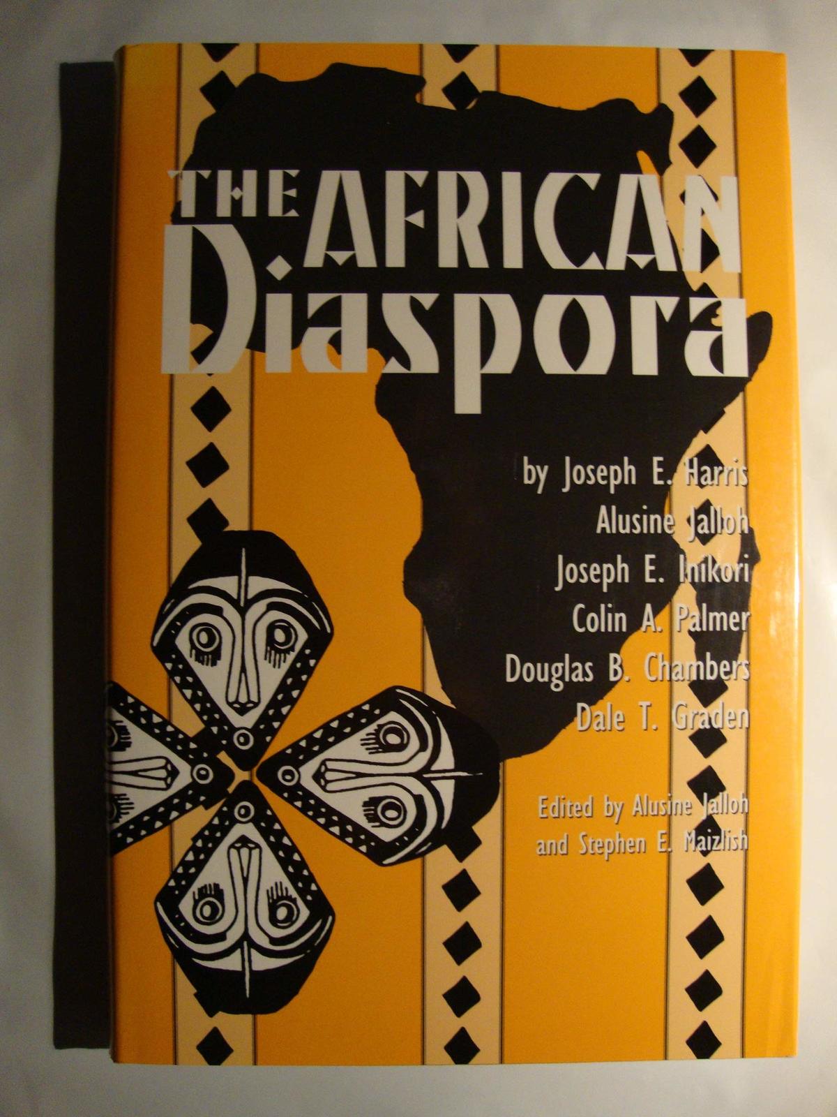 Primary image for The African Diaspora (WALTER PRESCOTT WEBB MEMORIAL LECTURES) Jalloh, Alusine; I
