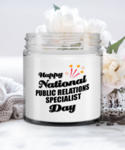 Funny Public Relations Specialist Candle - Happy National Day - 9 oz Candle  - $19.95