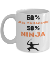 Sales Management  Ninja Coffee Mug, Unique Cool Gifts For Professionals and  - $19.95